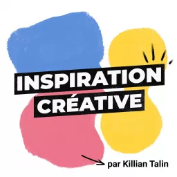 Inspiration Créative Podcast artwork