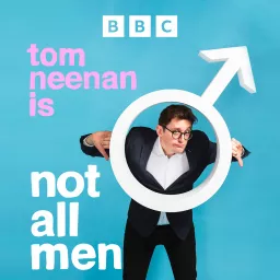 Tom Neenan is Not All Men