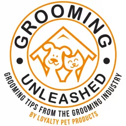 Grooming Unleashed Podcast artwork