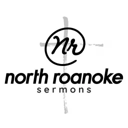 North Roanoke Sermons Podcast artwork