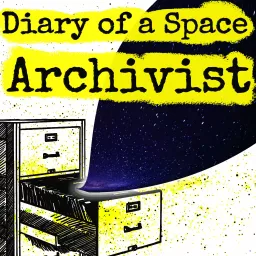 Diary of a Space Archivist Podcast artwork