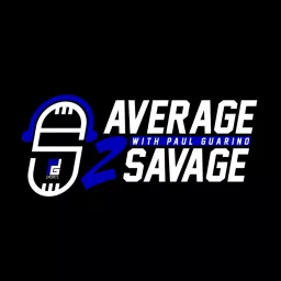 Average to Savage Podcast artwork