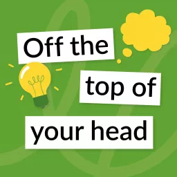 Off the top of your head podcast artwork