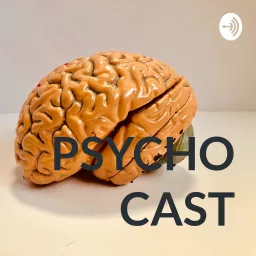 PSYCHOCAST Podcast artwork