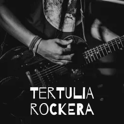 Tertulia Rockera Podcast artwork