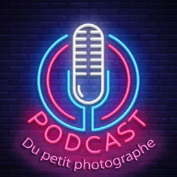 Le Podcast du petit photographe artwork