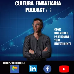 Cultura Finanziaria - Come investire Podcast artwork