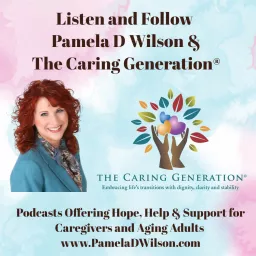 The Caring Generation® Podcast artwork