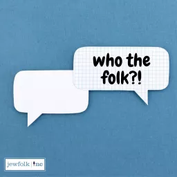 Who The Folk?! Podcast artwork