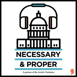 Necessary & Proper Podcast artwork