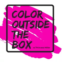 Color Outside the Box Show Podcast artwork