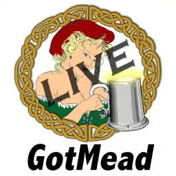 GotMead Live Podcast artwork