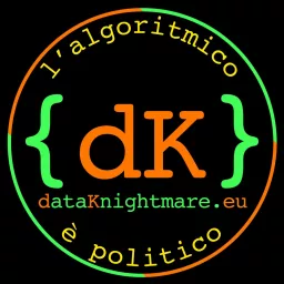 DataKnightmare: L'algoritmico è politico Podcast artwork