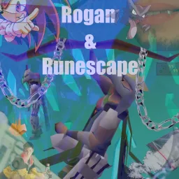 Rogan And Runescape