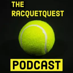 The RacquetQuest Show Podcast artwork