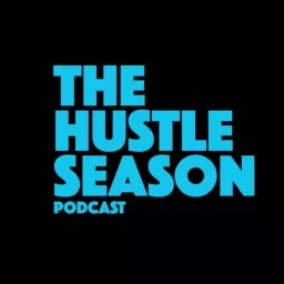 The Hustle Season Podcast artwork