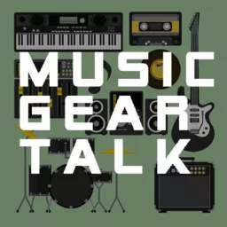Music Gear Talk Podcast artwork