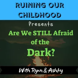 Are We Still Afraid of the Dark? Podcast artwork