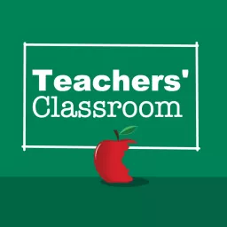 The Teachers' Classroom Podcast artwork