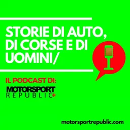 Il podcast di Motorsport Republic+ artwork