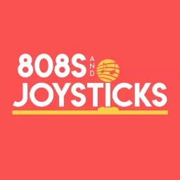 808s and Joysticks Podcast artwork