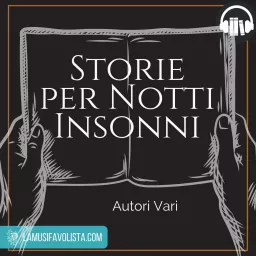 STORIE PER NOTTI INSONNI ☎ Audioracconti ☎ Podcast artwork