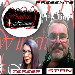 Wiregrass Haunts W/ Stan and Teresa Podcast artwork