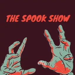 Spook Show Podcast artwork