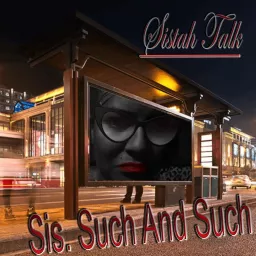 Sistah Talk Podcast artwork