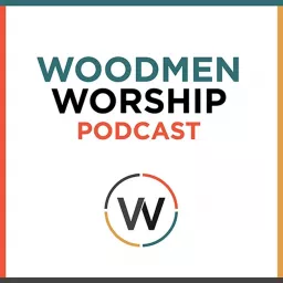 Woodmen Worship Podcast artwork