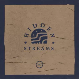 Hidden Streams Podcast artwork