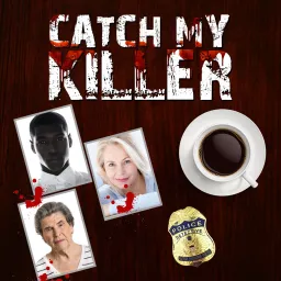Catch my Killer Podcast artwork