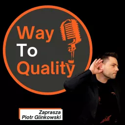 Way To Quality Podcast artwork