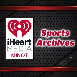 Minot Area Sports Archives Podcast artwork