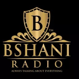 Bshani Radio Podcast artwork