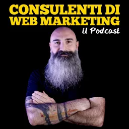 Consulenti di web marketing Podcast artwork