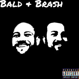 Bald and Brash Podcast artwork