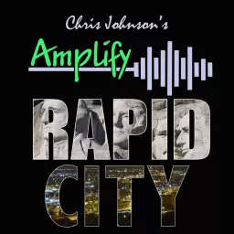 Amplify Rapid City Podcast artwork