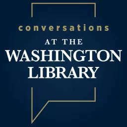 Conversations at the Washington Library Podcast artwork