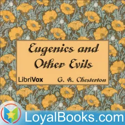 Eugenics and Other Evils by G. K. Chesterton