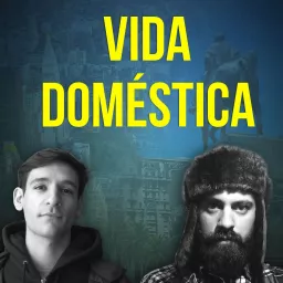 Vida Doméstica Podcast artwork