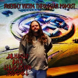 Friendly Viking Theologian Podcast artwork