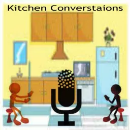 Kitchen Conversations w/ Bubba Jay and Cra5h Podcast artwork