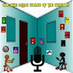 Our Own Little Corner of the Geekdom Podcast artwork