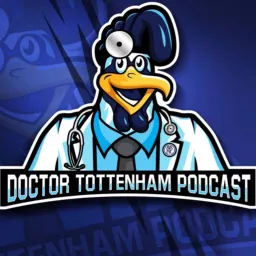 Doctor Tottenham Podcast artwork
