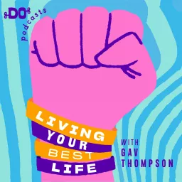 DO Lectures podcast with Gav Thompson artwork