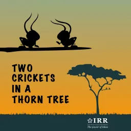 2 Crickets In A Thorn Tree Podcast artwork