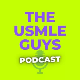 The USMLE Guys Podcast artwork