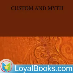 Custom and Myth by Andrew Lang