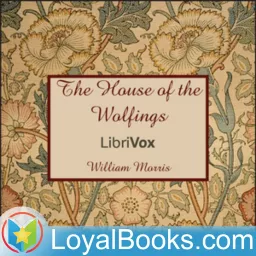 The House of the Wolfings by William Morris